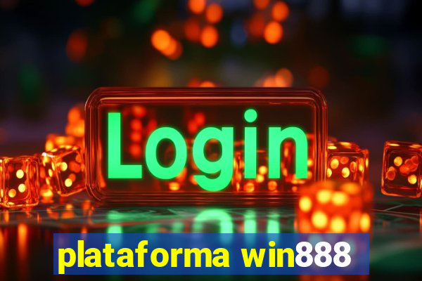 plataforma win888